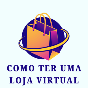 Como ter uma loja virtual