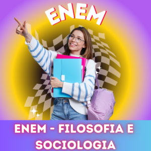 ENEM - Filosofia e Sociologia