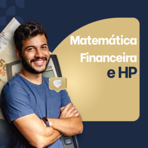 Matemática Financeira e HP