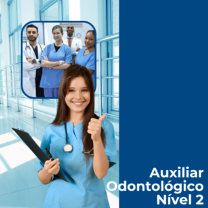 Auxiliar Odontológico Nível II